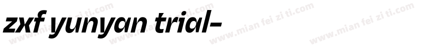 zxf yunyan trial字体转换